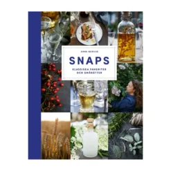Bok Snaps - klassiska favoriter och smårätter