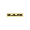 DRMZ Be Amazing